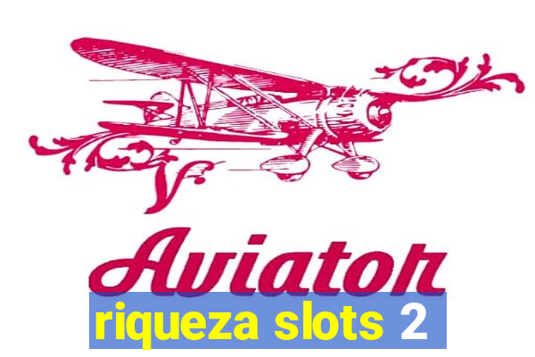 riqueza slots 2