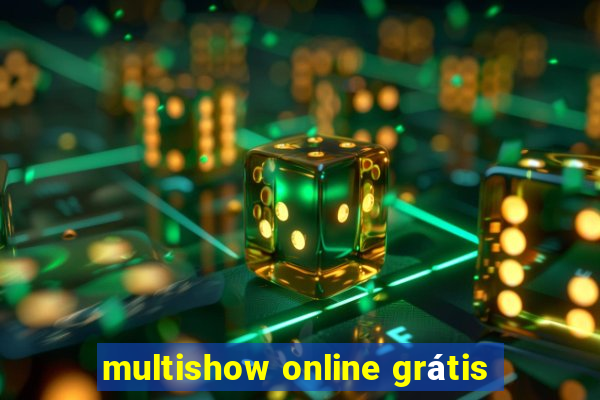 multishow online grátis