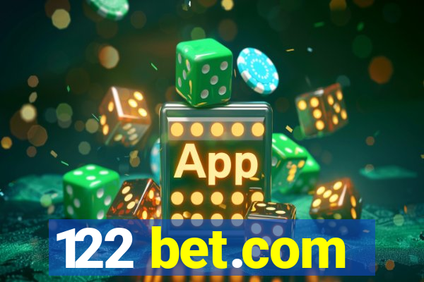 122 bet.com