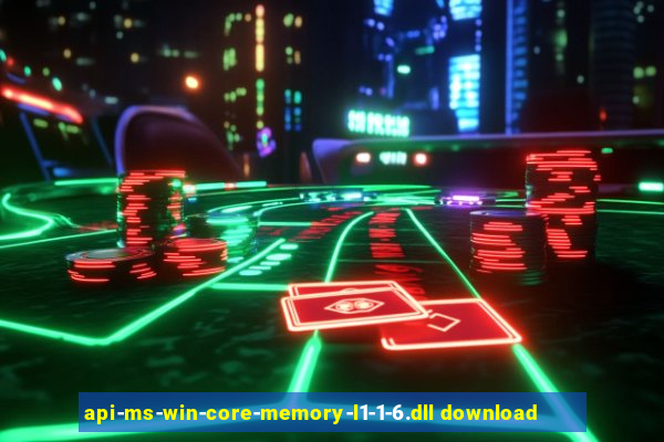 api-ms-win-core-memory-l1-1-6.dll download