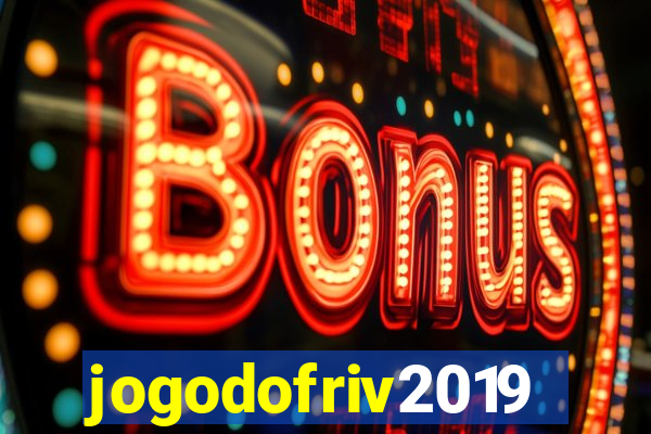 jogodofriv2019