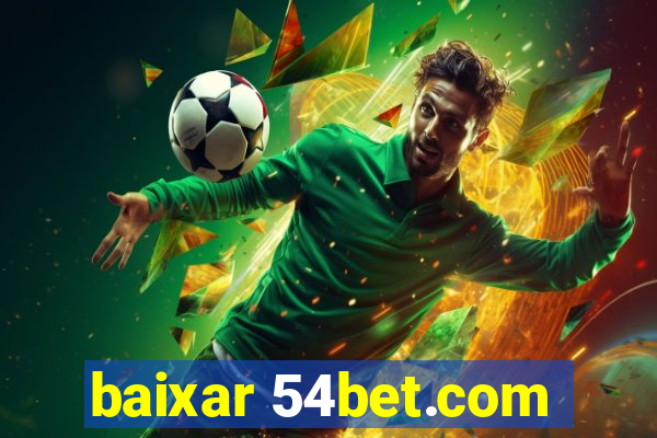 baixar 54bet.com