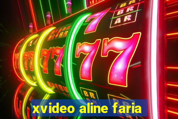 xvideo aline faria