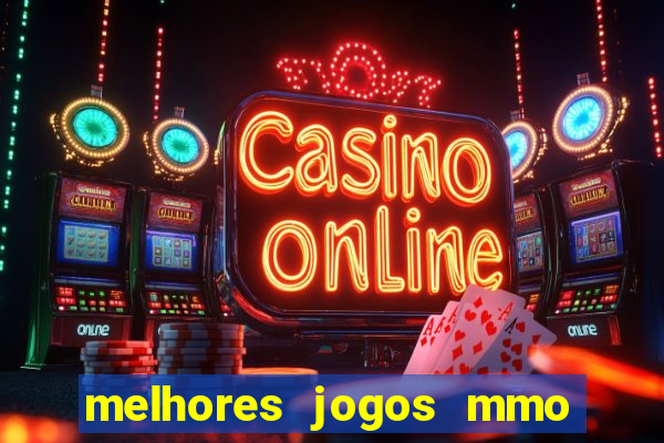 melhores jogos mmo para android