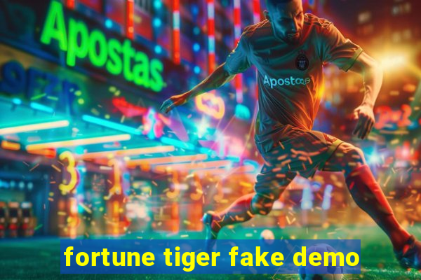 fortune tiger fake demo