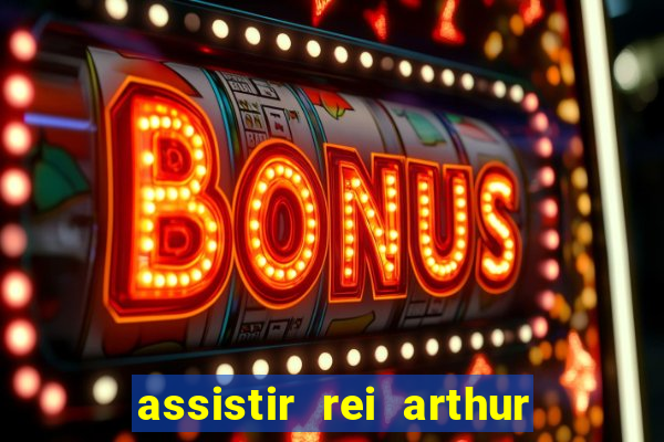 assistir rei arthur 2004 topflix