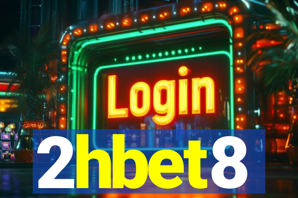 2hbet8