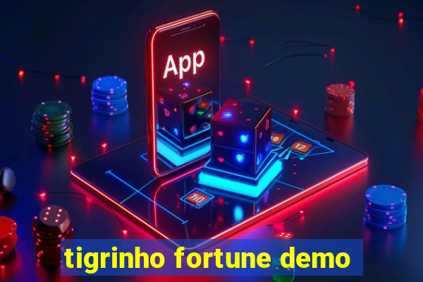 tigrinho fortune demo