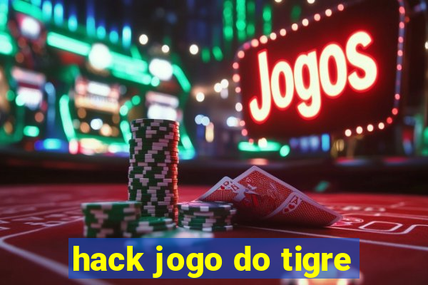 hack jogo do tigre