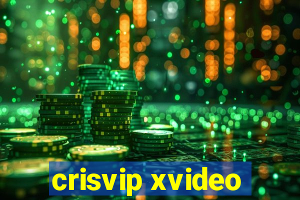 crisvip xvideo