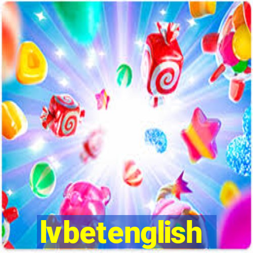 lvbetenglish