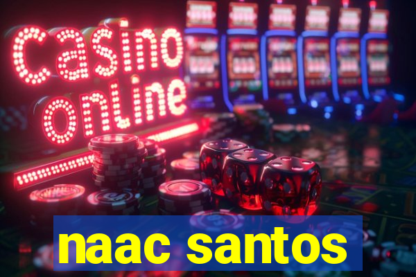 naac santos