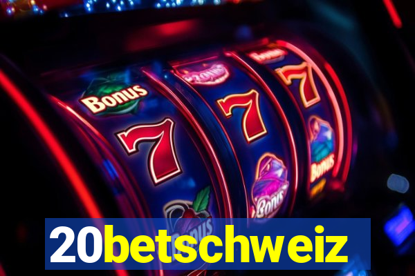 20betschweiz