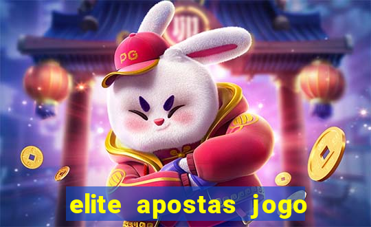 elite apostas jogo do bicho