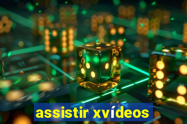 assistir xvídeos