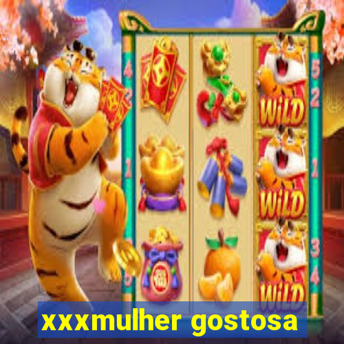 xxxmulher gostosa