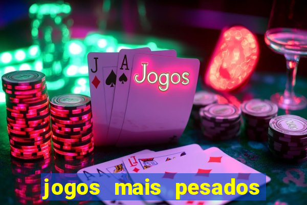 jogos mais pesados para android