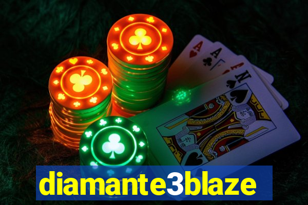 diamante3blaze