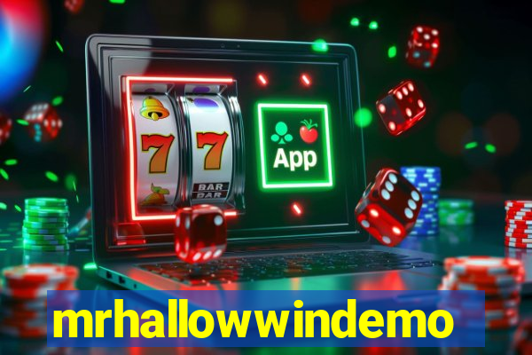 mrhallowwindemo