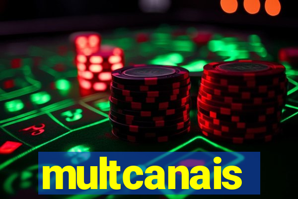 multcanais