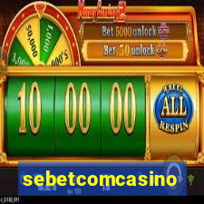 sebetcomcasino