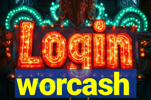 worcash