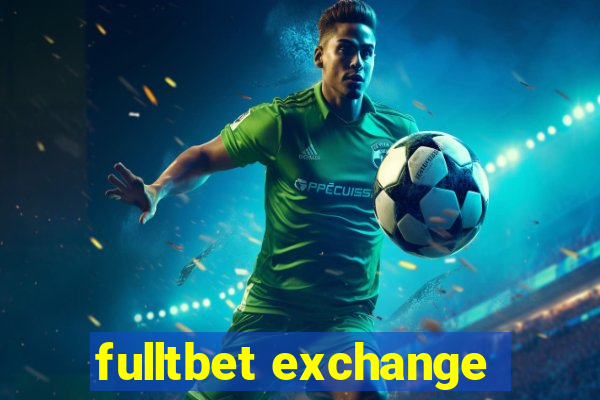 fulltbet exchange