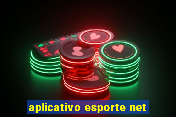 aplicativo esporte net