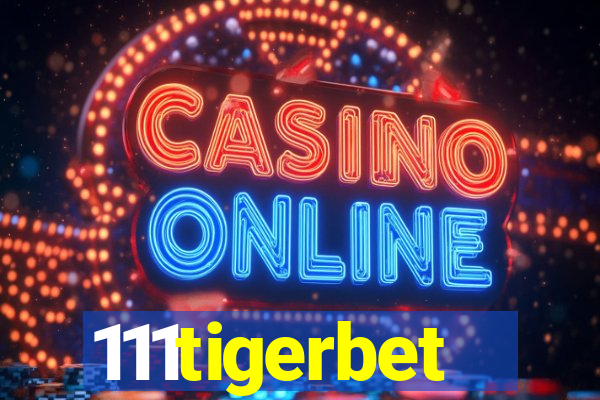 111tigerbet