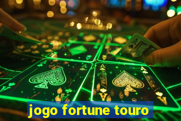 jogo fortune touro