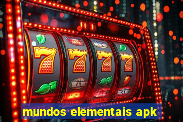 mundos elementais apk