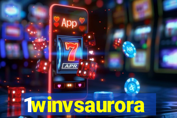 1winvsaurora