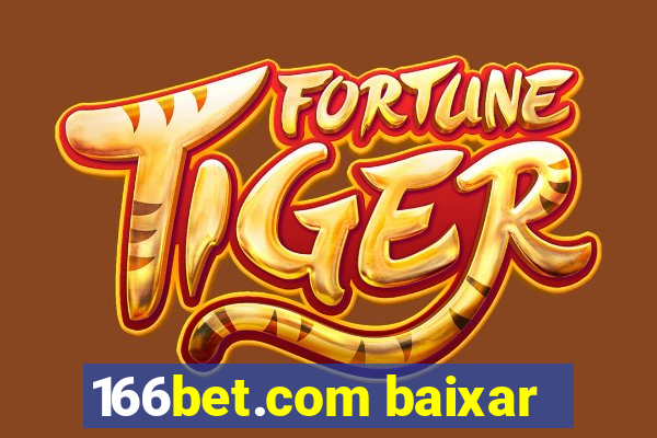 166bet.com baixar