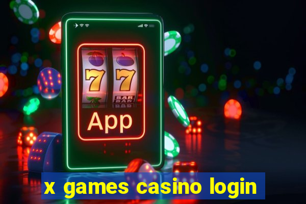 x games casino login