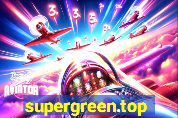 supergreen.top