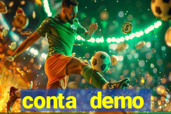 conta demo plataforma slots