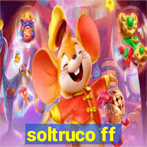 soltruco ff