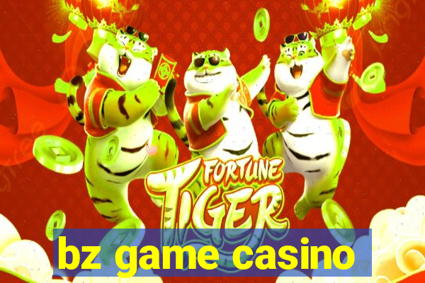 bz game casino