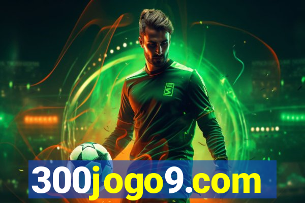 300jogo9.com