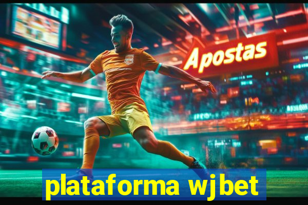 plataforma wjbet