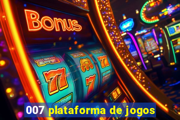 007 plataforma de jogos