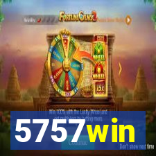 5757win