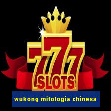 wukong mitologia chinesa