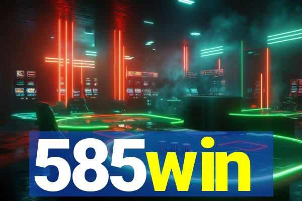 585win