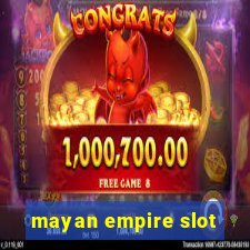 mayan empire slot