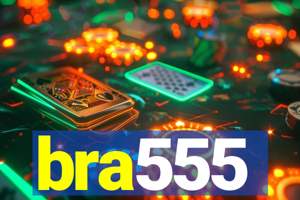 bra555