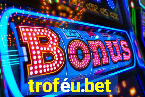 troféu.bet