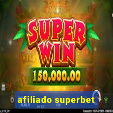 afiliado superbet