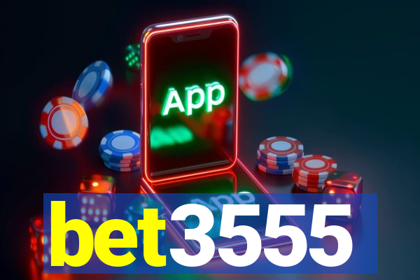 bet3555