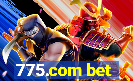 775.com bet